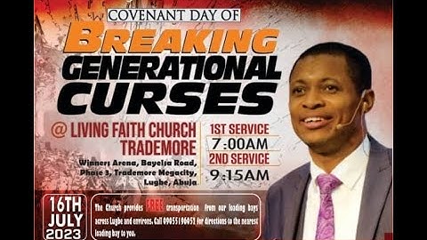 COVENANT DAY OF BREAKING GENERATIONAL CURSES | ANOINTING SERVICE | 16TH JULY 2023 | LFC TRADEMORE