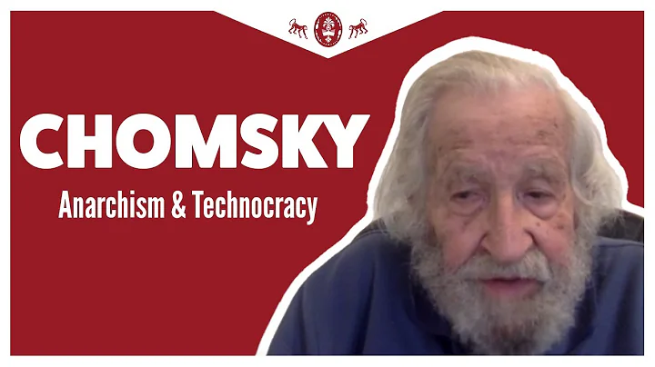 Noam Chomsky on anarchism, intellectuals, science, and technocracy [Full IV]