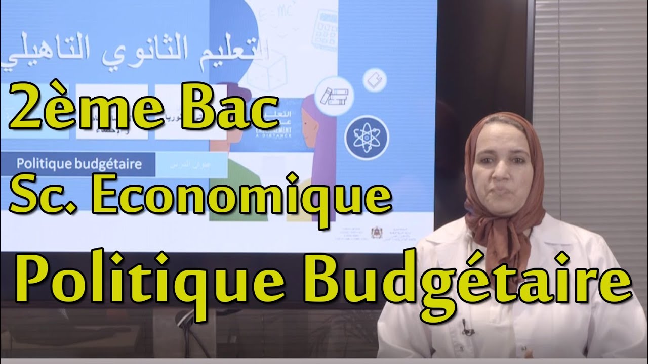 Sciences économiques 2ème Bac Politique Budgétaire