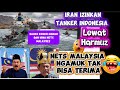 104#Nets Malaysia Panas! Iran Kasih Izin Tanker RI Lewat Hormuz