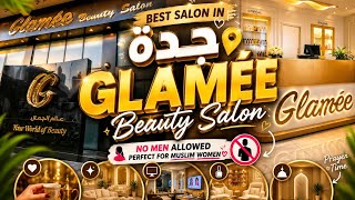 GLAMÉE BEAUTY SALON ✨ I Finally Tried One of Jeddah's Best Salons 🇸🇦 