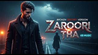 Zaroori Tha | New Romantic Song | Music 2026 | KBMUSIC-1