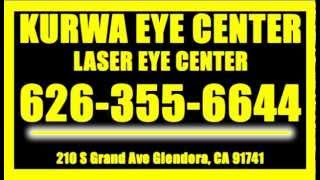 Lasik Glendora Kurwa Eye Center in Glendora CA