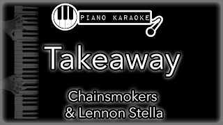 Takeaway - Chainsmokers & Lennon Stella - Piano Karaoke Instrumental