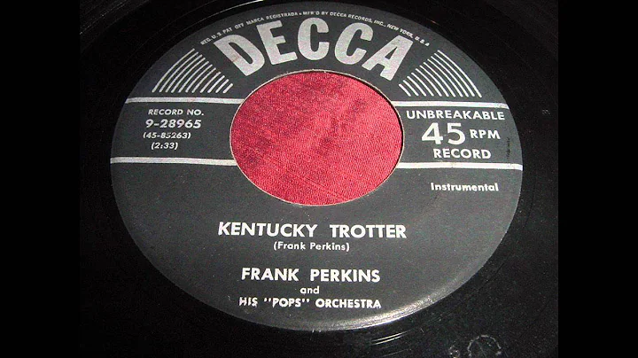 Frank Perkins - Kentucky Trotter (1953)