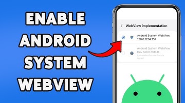 How To Enable Android System WebView | Android System WebView Activation Guide 2025