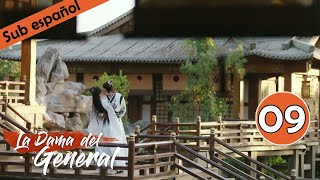 【Sub Español】 La Dama del General Ep 09 | General's Lady | 将军家的小娘子