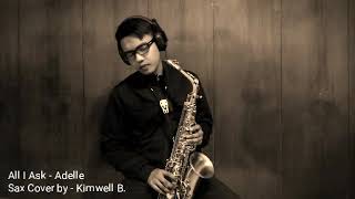 All I Ask Saxophone cover - KimSaxCovers