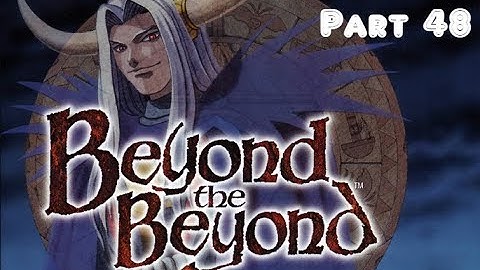 Lancer Plays Beyond the Beyond - Part 48: Sand Cave