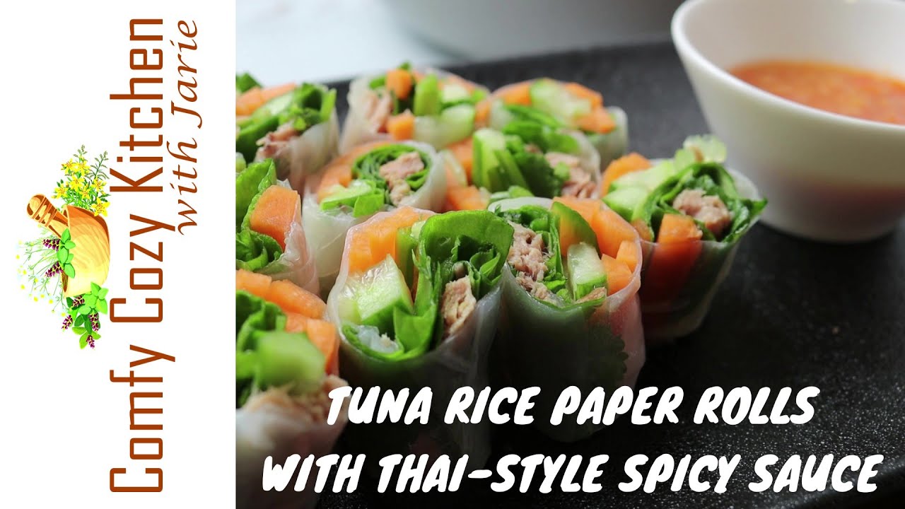 EP 26 TUNA RICE PAPER ROLLS WITH THAI STYLE SPICY SAUCE YouTube ep-26-tuna-rice-paper-rolls-with-thai-style-spicy-sauce-youtube