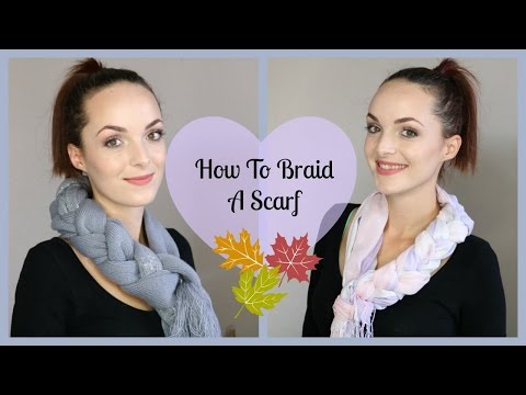 Cara Braid A Scarf | JennaJMac