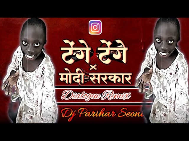 Instagram Deshi Remix | Tenge Tenge x Modi Sarkar (Bass Mix) Dj Parihar Seoni 2024 class=