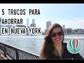 5 trucos para viajar barato en Nueva York - AHORRA EN NY  | Punto de partida