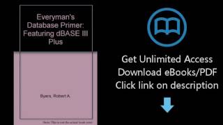 Download Everymans Database Primer Featuring Dbase Iii Plus Pdf