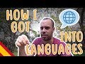 How I Got Into Languages - Intermediate Spanish - Personal Stories #35