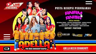 Download lagu 🔴 LIVE STREAM - OM ADELLA TASYAKURAN PERNIKAHAN ANAM &  ANISA