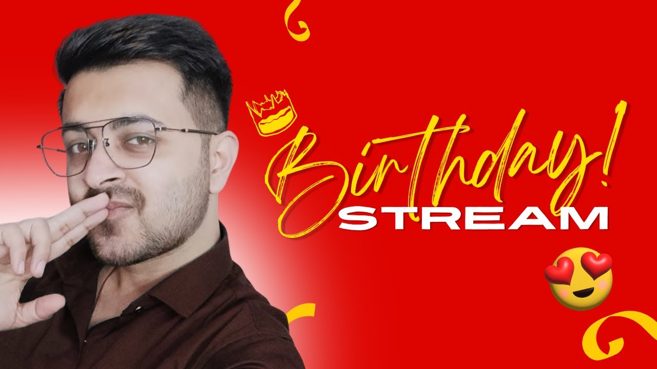 Turning 28 🎂🎂 Smol Stream