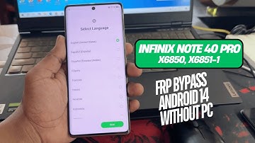 Infinix Note 40 Pro Frp Bypass Android 14 | Infinix X6850, X6851 Frp Google Account Unlock 2025