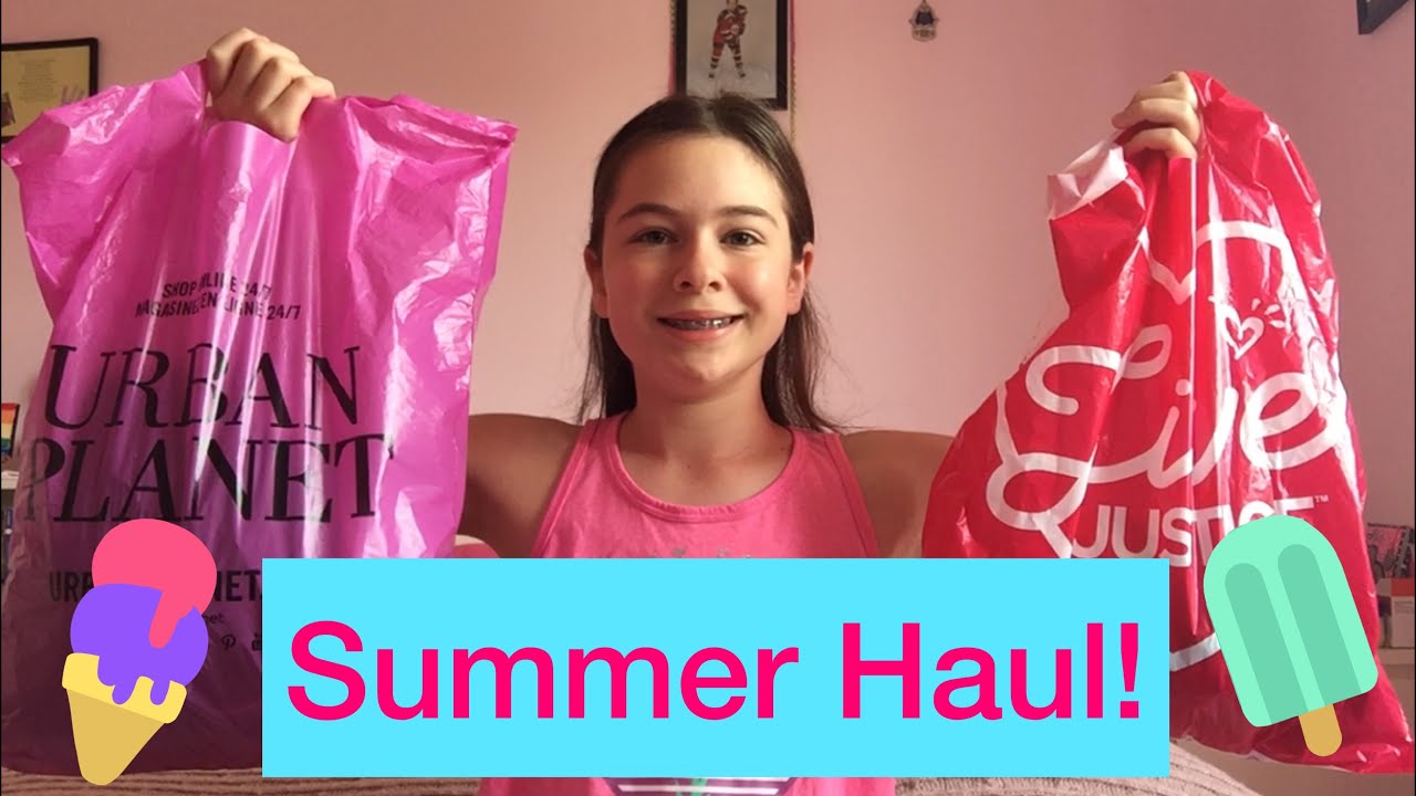 Summer Haul Justice & Urban Planet | Brianna’s World