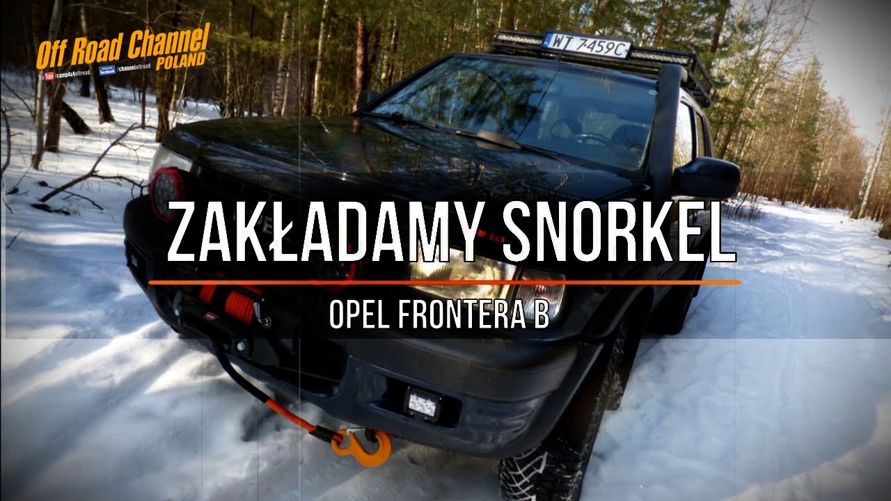 Zakładamy Snorkel do Opla Frontery B