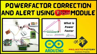 Power Factor Correction And Alert Using Gsm Module