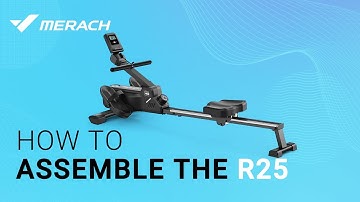 How to assemble your MERACH R25 Magnetic Foldable Rowing Machine