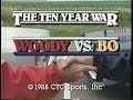 Woody v  bo  the ten year war