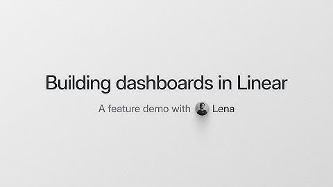 Building dashboards in Linear