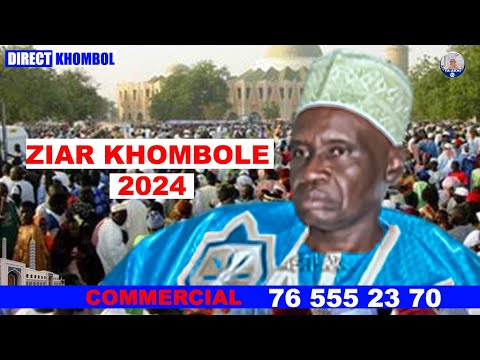 DIRECT KHOMBOLE 2024 ZIARRA ANNUELLE TA- AKHI