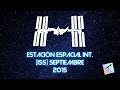 Estación Espacial Int. (ISS) Septiembre 2015