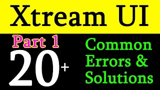 Xtream UI Part 1 || Tips & Troubleshooting || Tutorial 2023
