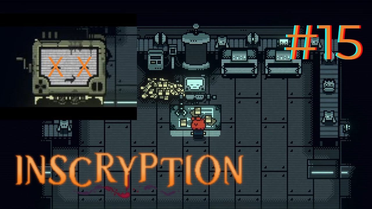 ¡¡DERROTAMOS AL ESCRIBA DE LOS ROBOTS!! Inscryption #15