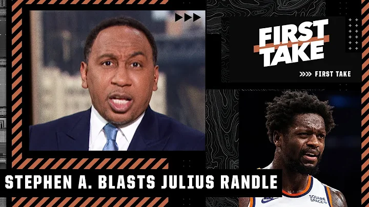 Stephen A. tells Julius Randle 'SHUT THE HELL UP' ...