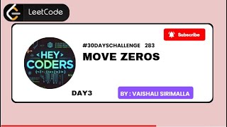 Day3 | #30DaysChallenge |283 | Move Zeros | LeetCode | Java