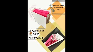 Scrabook Base || How to make Scrapbook Base || Scrapbook Base tutorial || Scrapbook Base Idea