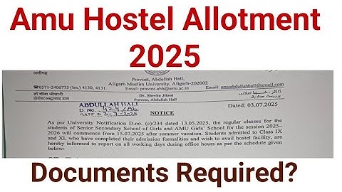 Amu class 11 hostel allotment notice 2025 | Documents Required 2025 | Amu hostel kese milega