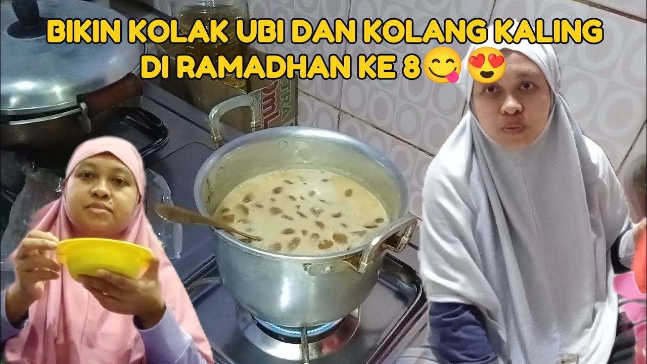 DI RAMADHAN KE 8 INI BARU SEMPET BIKIN KOLAK‼️RASANYA PAS MANTAP😋