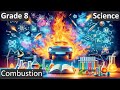 Class 8  science  combustion  free tutorial