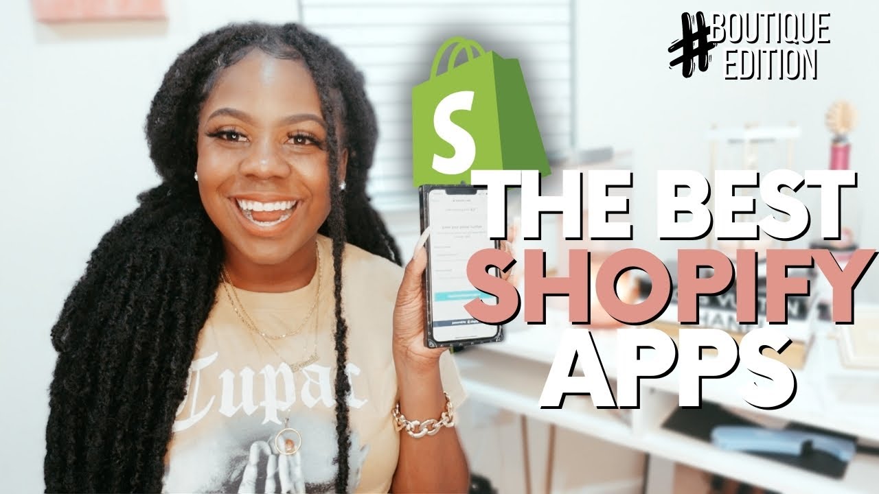 THE BEST SHOPIFY APPS FOR BOUTIQUES MUST HAVE SHOPIFY APPS for