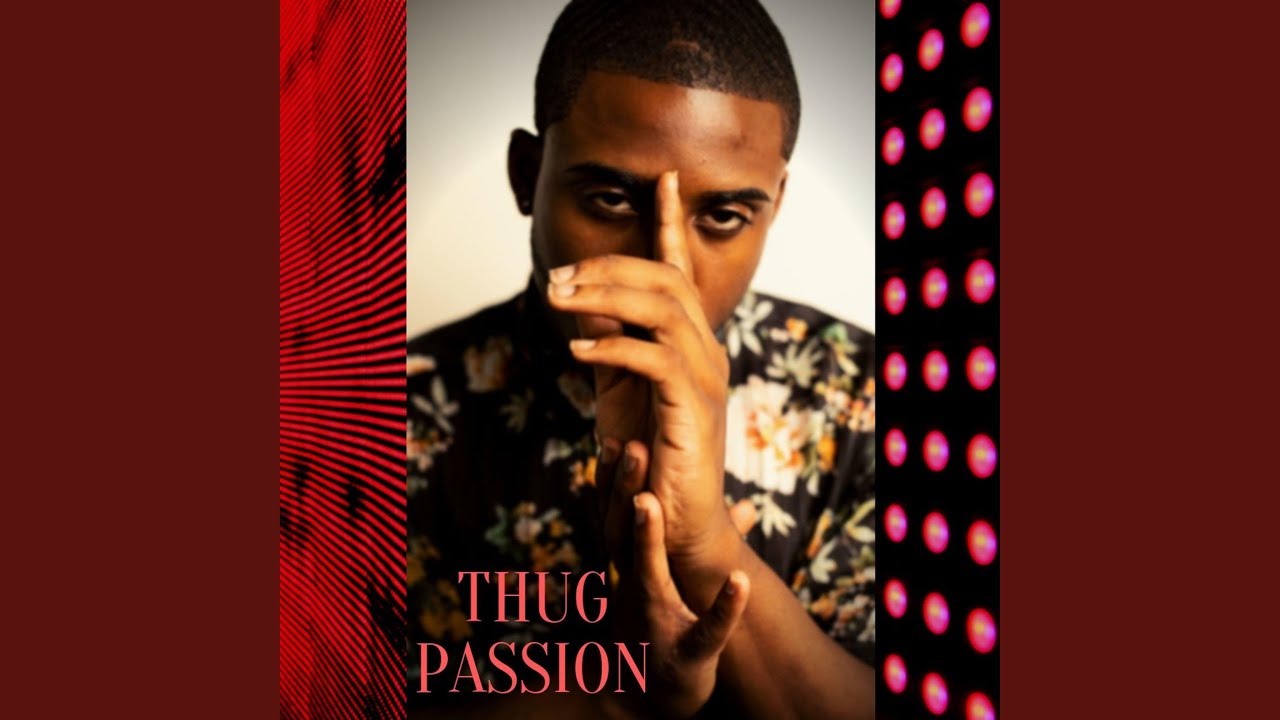 Watch Thug Passion on YouTube Watch Thug Passion on YouTube