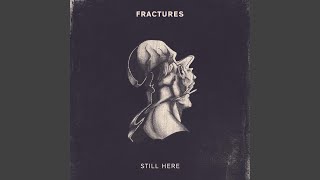 Vignette de la vidéo "Fractures - Withhold"