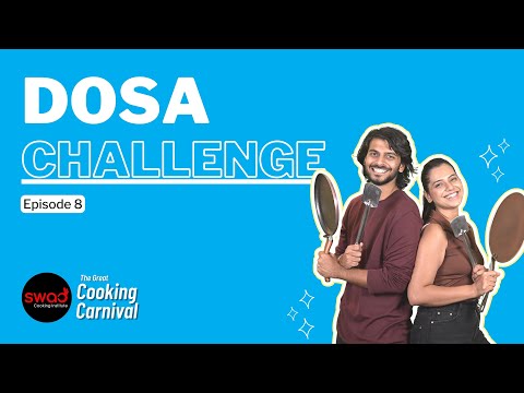 Dosa Challenge | Fun Cooking Competition | Dhosa Recipe |  How to make Dosa On Tawa