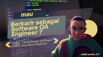Kurikulum Tahap - Tahap Belajar Software Quality Assurance Engineer / QA untuk pemula
