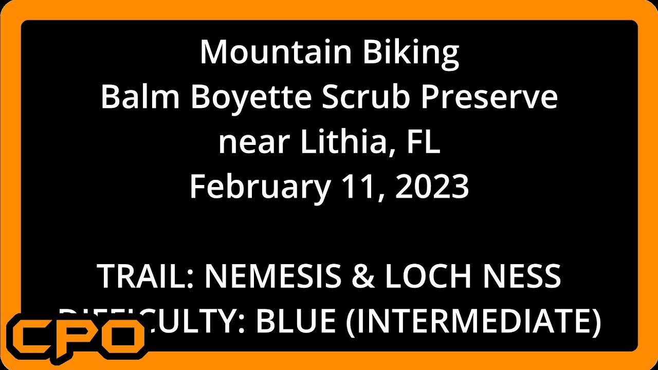 MTB - Nemesis and Loch Ness - Balm Boyette - 2-11-23