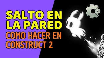 👉 Cómo Hacer Salto en la Pared en Hollow Knight | Tutorial en Construct 2