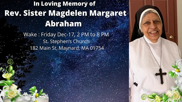 Rev. Sister Magdelen Margaret Abraham - Viewing Se...