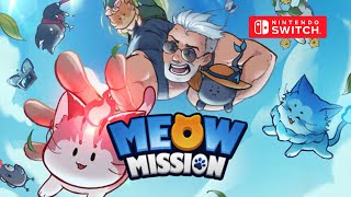 Meow Mission Gameplay Nintendo Switch