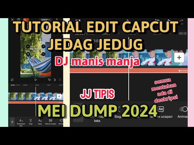 TUTORIAL EDIT JEDAG JEDUG MEI DUMP 2024 JJ TIPIS class=