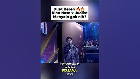 Duet Rina nose x judika Super keren#rinanose #judika