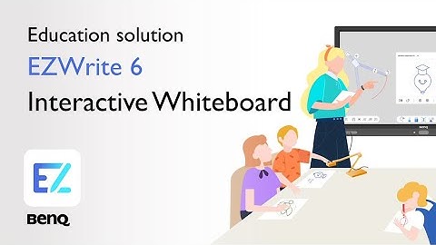 EZWrite 6: Interactive Whiteboarding Software | BenQ Software
